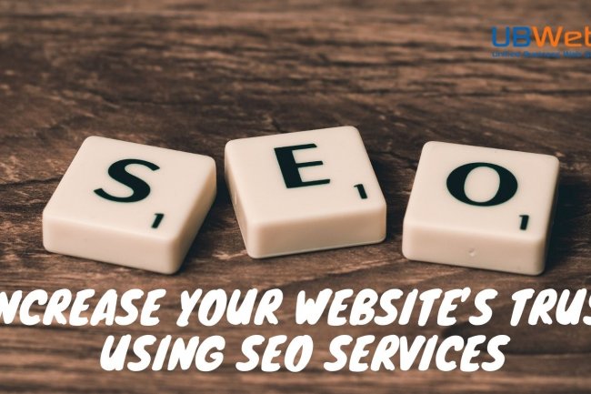 Increase your website’s trust using SEO services