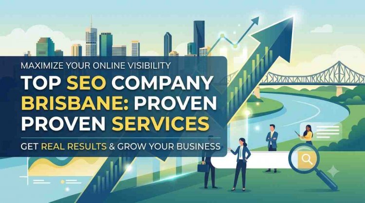 Top SEO Company Brisbane: Proven Services